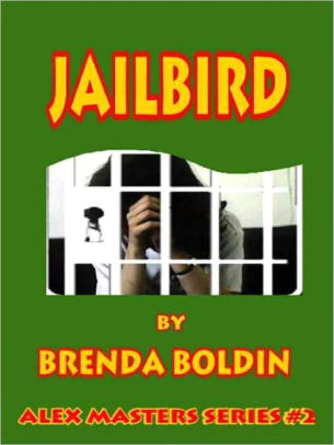 Jailbird-book 2 of the Alex Masters series