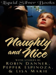 Title: Naughty and Nice, Author: Robin Danner