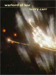 Title: Warlord of Kor, Author: Terry Carr