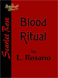 Title: Blood Ritual, Author: L. Rosario