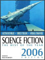 Science Fiction: The Best of the Year (2006 Edition)