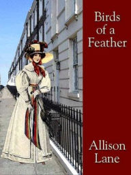 Title: Birds of a Feather [Bird Series Book 2], Author: Allison Lane