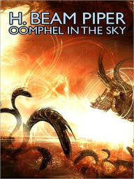 Title: Oomphel in the Sky, Author: H. Beam Piper