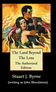 Title: The Land Beyond the Lens [Flannigan Trilogy #1], Author: Stuart J. Byrne