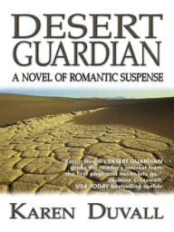 Title: Desert Guardian, Author: Karen Duvall