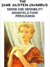 Title: The First Jane Austin Omnibus: Sense and Sensibility; Mansfield Park; Persuasion, Author: Jane Austen