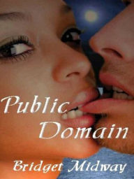 Title: Public Domain, Author: Bridget Midway