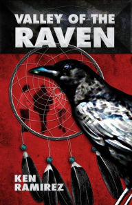 Title: Valley of the Raven, Author: Ken Ramirez