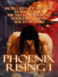 Title: Phoenix Rising I, Author: Morgana de Winter