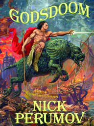 Title: Godsdoom, Author: Nick Perumov