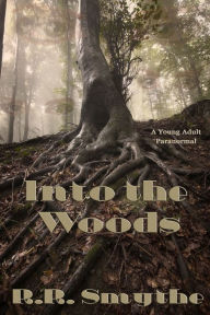 Title: Into the Woods, Author: R.R. Smythe