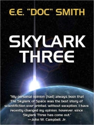 Title: Skylark Three, Author: E. E. Smith