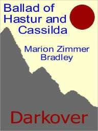 Title: The Ballad of Hastur and Cassilda, Author: Marion Zimmer Bradley