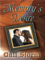 Title: Memory's Desire, Author: Gale Storm