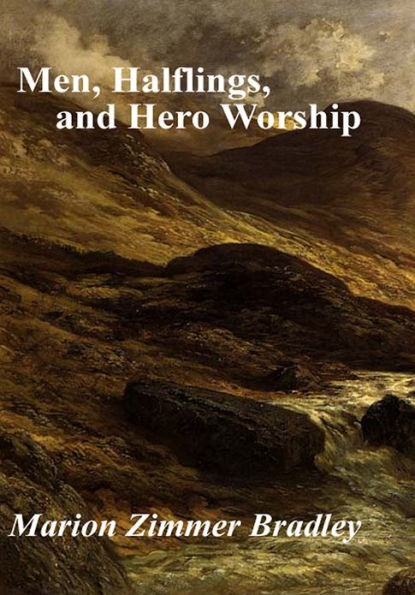 Men, Halflings & Hero Worship