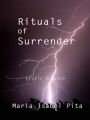 Rituals of Surrender