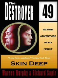 Title: Skin Deep (Destroyer Series #49), Author: Warren Murphy