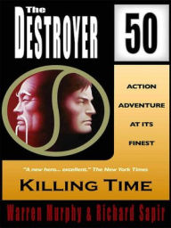 Title: Killing Time (Destroyer Series #50), Author: Warren Murphy