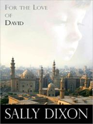 Title: For the Love of David, Author: Sally Dixon