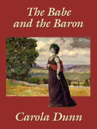 Title: The Babe and the Baron, Author: Carola Dunn