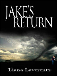 Title: Jake's Return, Author: Liana Laverentz