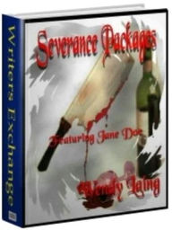 Title: Severance Packages [Inspector Jane Doe Series Book 2], Author: Wendy Laing