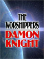 The Worshippers