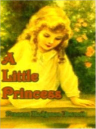 Title: A Little Princess, Author: Frances Hodgson Burnett