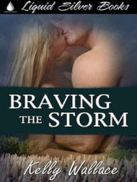 Title: Braving the Storm, Author: Kelly Wallace