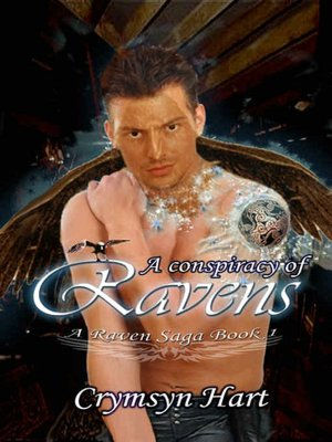 A Conspiracy of Ravens [A Raven Saga Book 1]