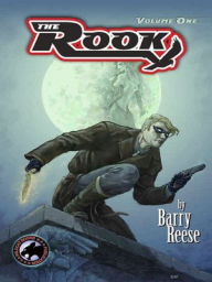 Title: The Rook: Volume One, Author: Barry Reese