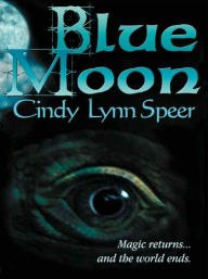 Title: Blue Moon, Author: Cindy Lynn Speer