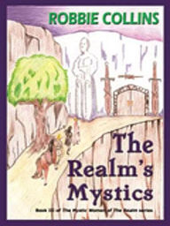 Title: The Realm's Mystics [Mystic Women of The Realm Series Book III], Author: Robbie Collins