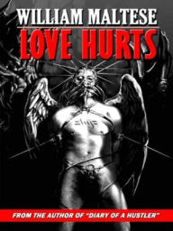 Title: Love Hurts, Author: William Maltese