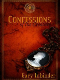 Title: Confessions of the Creature, Author: Gary Inbinder