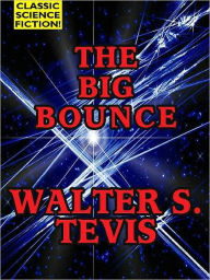 Title: The Big Bounce, Author: Walter Tevis