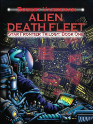 Title: Alien Death Fleet, Author: Robert E. Vardeman