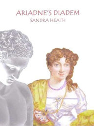 Title: Ariadne's Diadem, Author: Sandra Heath