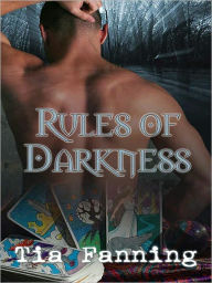 Title: Rules of Darkness, Author: Tia Fanning