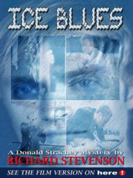 Title: Ice Blues (Donald Strachey Series #3), Author: Richard Stevenson