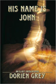 Title: His Name Is John, Author: Dorien Grey