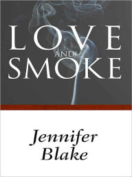 Love and Smoke