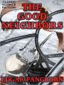 The Good Neighbors
