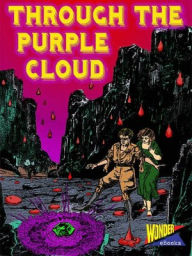 Title: Through the Purple Cloud, Author: Jack Williamson