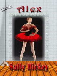 Title: Alex, Author: Sally Hickey