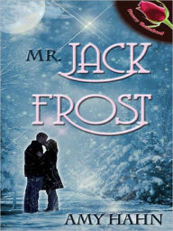 Title: Mr. Jack Frost, Author: Amy Hahn