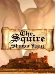 Title: The Squire, Author: Shawn Lane