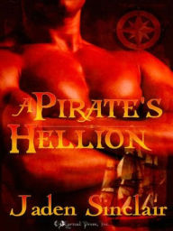 Title: A Pirate's Hellion, Author: Jaden Sinclair