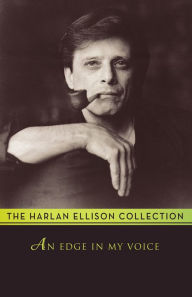 Title: An Edge in My Voice, Author: Harlan Ellison