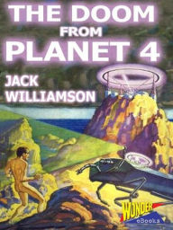 Title: The Doom From Planet 4, Author: Jack Williamson